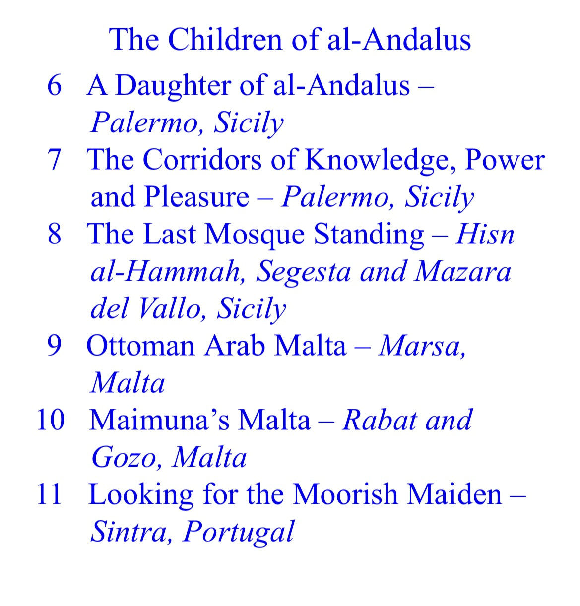 Muslim Europe A Journey in Search of a Fourteen Hundred Year History