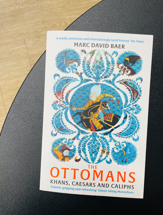 The Ottomans - Khans, Caesars and Caliphs