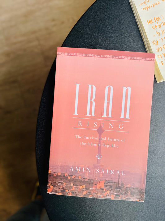 Iran Rising: The Survival and Future of the Islamic Republic