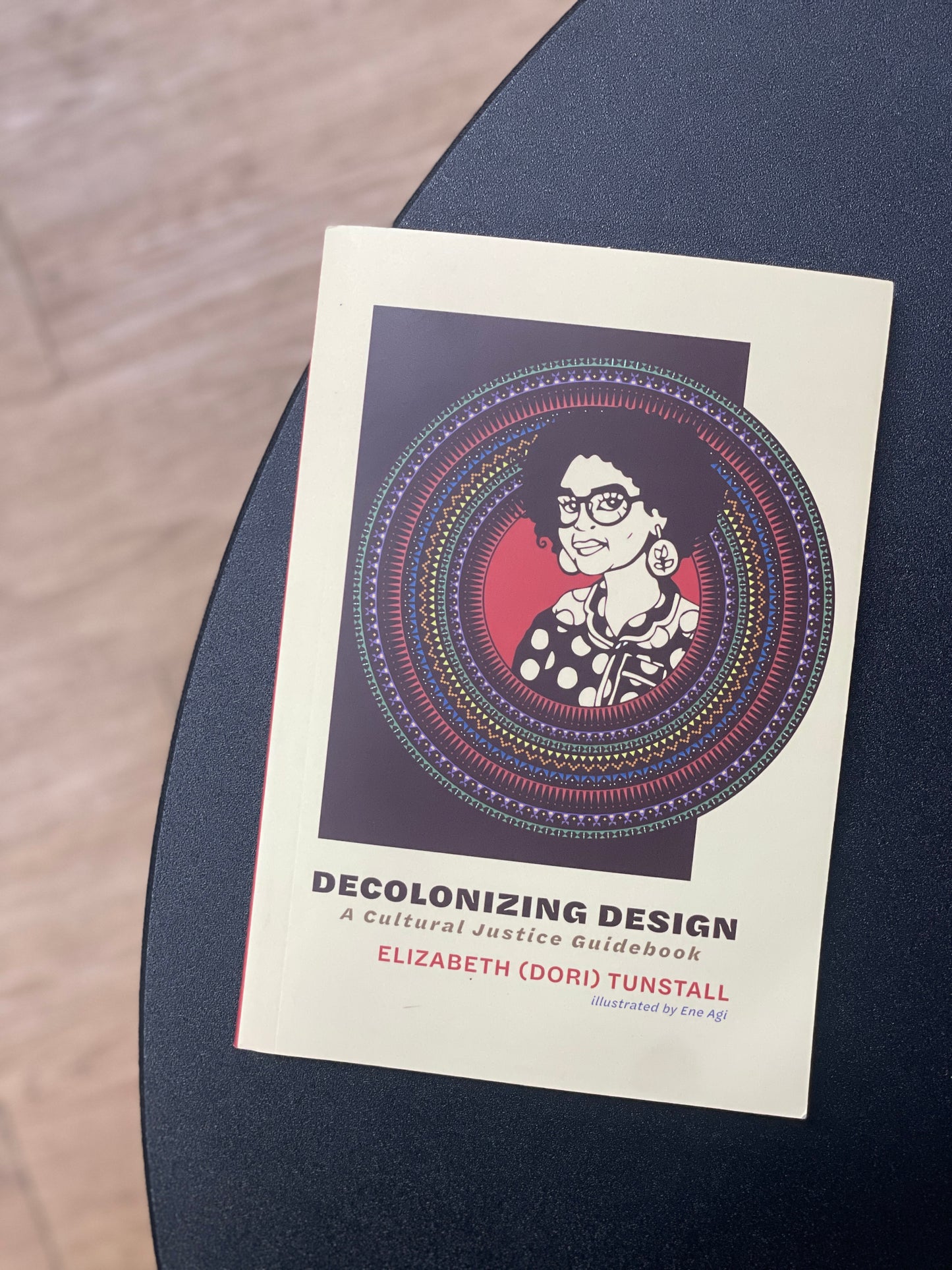 Decolonizing Design: A Cultural Justice Guidebook