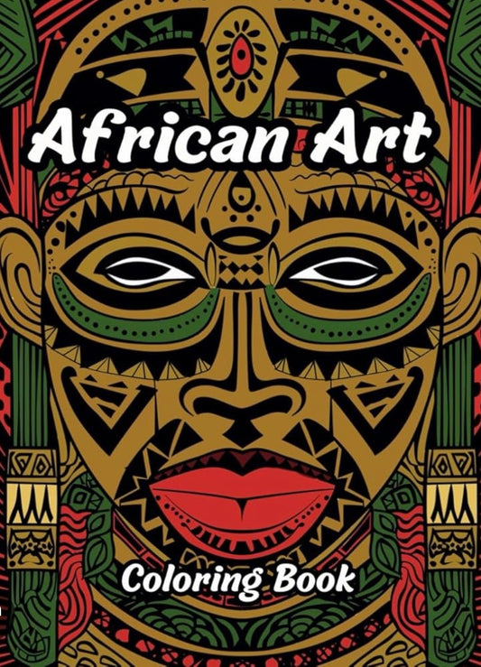 African Art Adult Coloring: Book 1 (African Coloring Books)