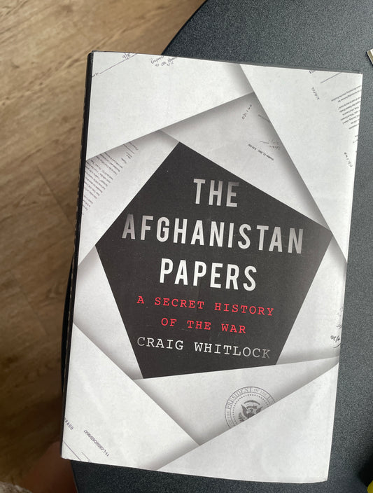 The Afghanistan Papers: A Secret History of the War (Hardback)