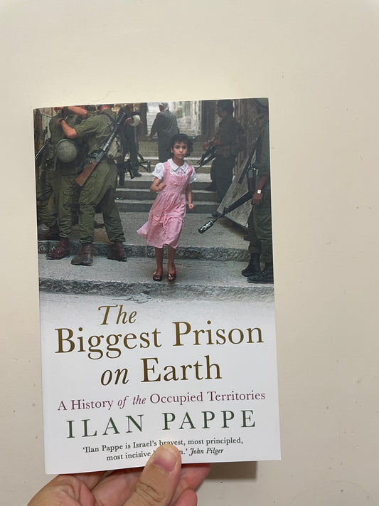 The Biggest Prison on Earth: A History of Gaza and the Occupied Territories