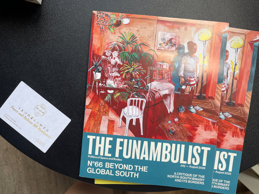 The Funambulist (Issue 66- Beyond the Global South) Magazines