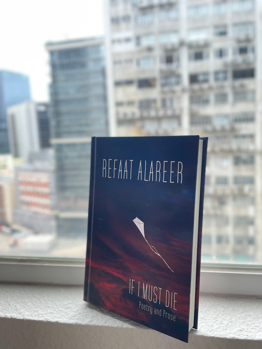 If I must die: Poetry and Prose