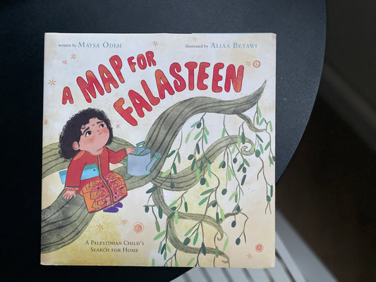 A Map for Falasteen: A Palestinian Child's Search for Home (Hardcover, Picture Book)