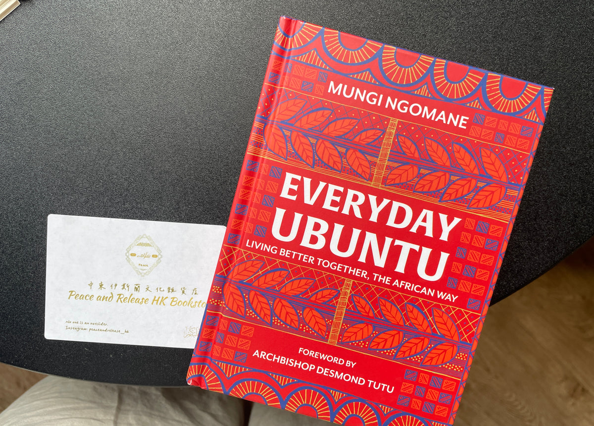 Everyday Ubuntu- Living Better Together, the African Way