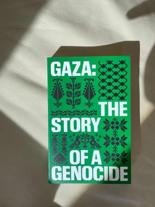 Gaza: The Story of a Genocide
